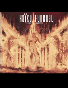Haiku Funeral - Decadent Luminosity